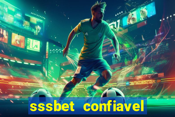 sssbet  confiavel